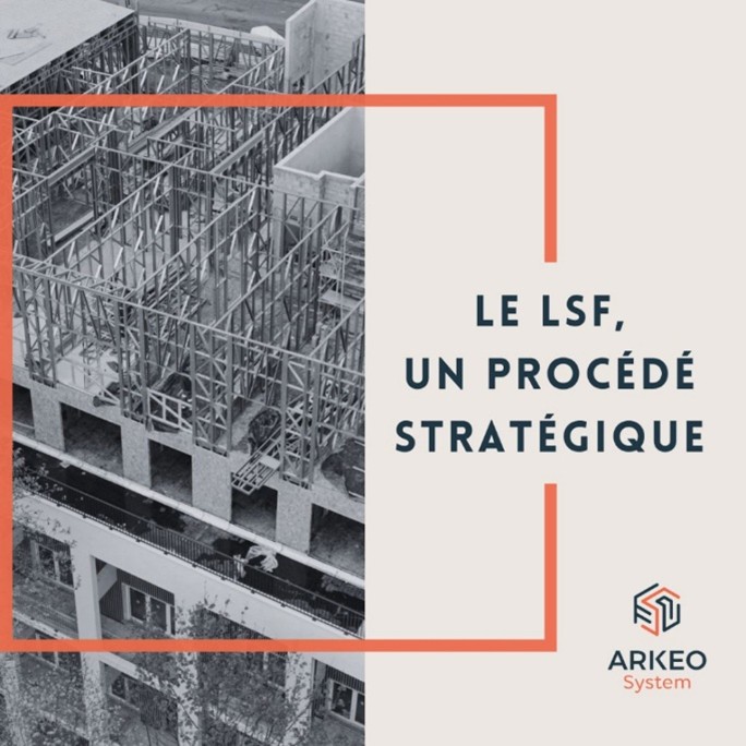 LSF : procédé stratégique